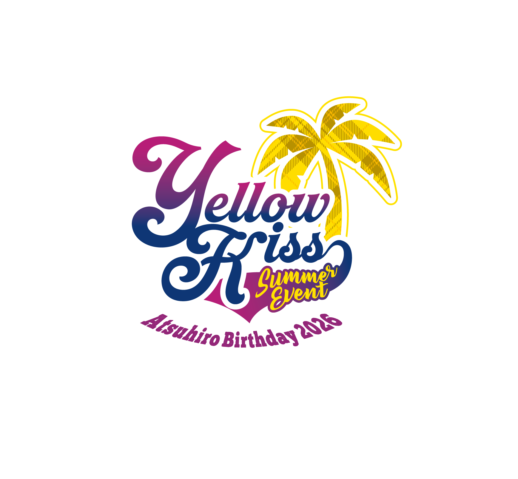 Summer EventYellow KissAtsuhiro Birthday 2026